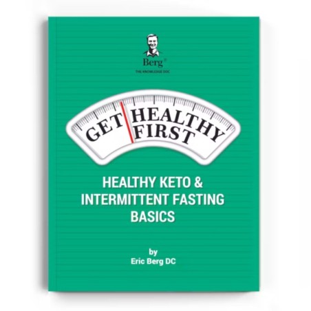 Get Healthy First, Healthy Keto and Intermittent Fasting Basics